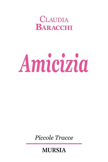 Amicizia - Claudia Baracchi - copertina