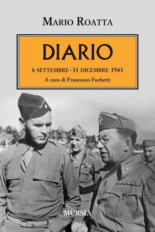 Diario. 6 settembre-31 dicembre 1943 - Mario Roatta - copertina