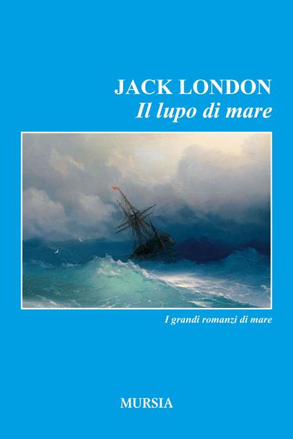 Il lupo di mare - Jack London - copertina