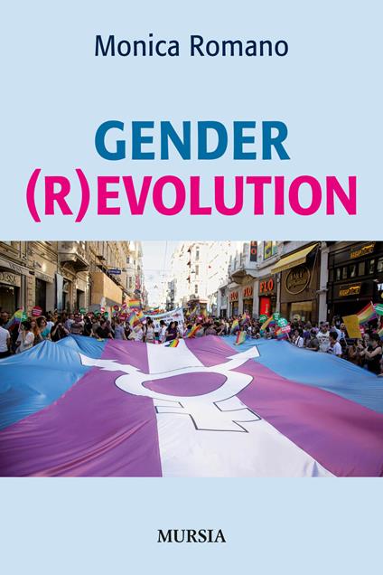 Gender (r)evolution - Monica Romano - copertina