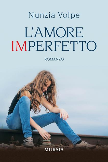 L'amore imperfetto - Nunzia Volpe - copertina