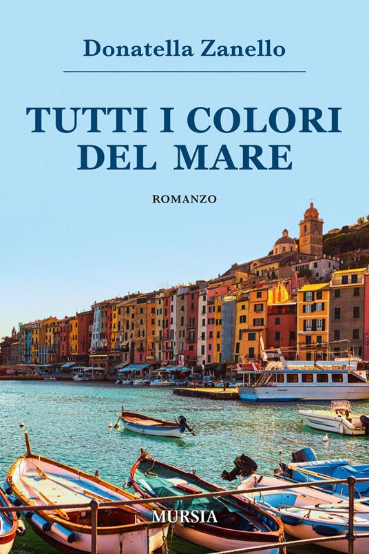 Tutti i colori del mare - Donatella Zanello - copertina