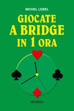 Giocate a bridge in 1 ora