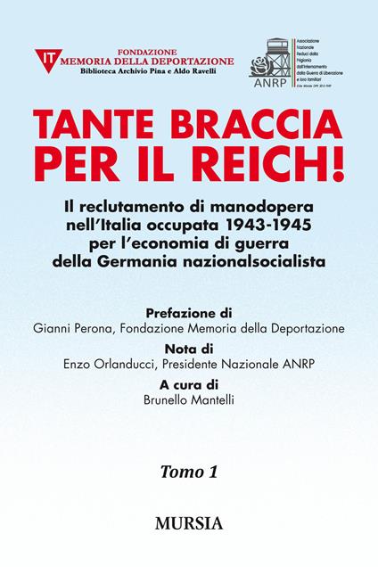 Tante braccia per il Reich! Il reclutamento di manodopera nell'Italia occupata 1943-1945 per l'economia di guerra della Germania nazionalsocialista - copertina