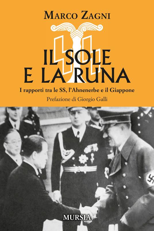 Il sole e la runa. I rapporti tra le SS, l’Ahnenerbe e il Giappone - Marco Zagni - copertina