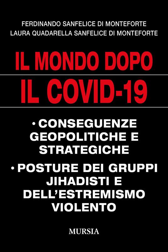 Il mondo dopo il Covid-19 - Ferdinando Sanfelice di Monteforte,Laura Quadarella Sanfelice di Monteforte - copertina