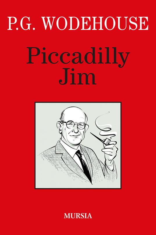 Piccadilly Jim - Pelham G. Wodehouse - copertina