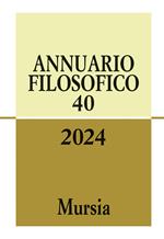 Annuario filosofico (2024). Vol. 40