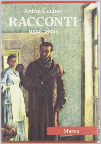 Tutte le opere. Vol. 5: Racconti (1888-1894) - Anton Cechov - copertina
