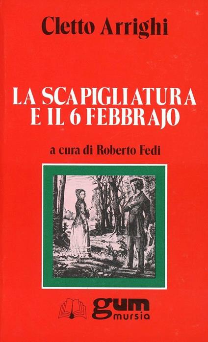 La Scapigliatura e il 6 febbraio - Cletto Arrighi - copertina