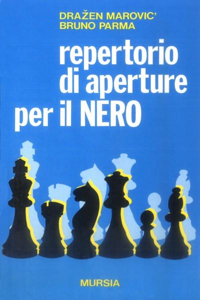 Repertorio di aperture per il nero - Dràzen Marovic,Bruno Parma - copertina
