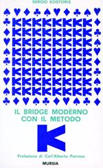 Il bridge moderno con il metodo K