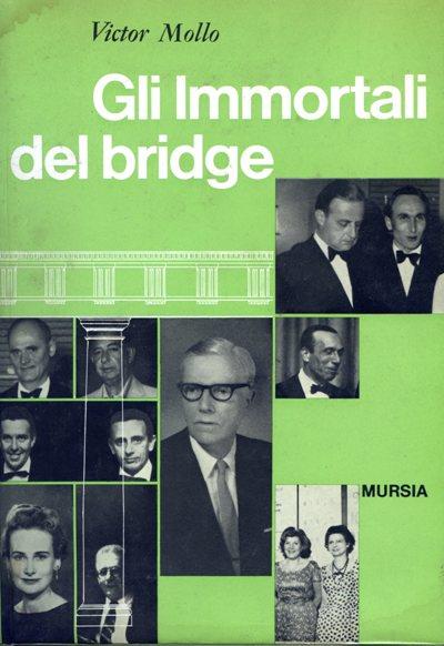 Gli immortali del bridge - Victor Mollo - copertina