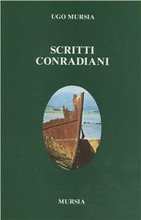 Scritti conradiani - Ugo Mursia - copertina