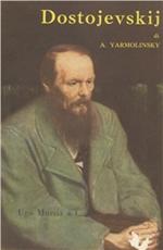 La vita e l'arte di Dostojevskij