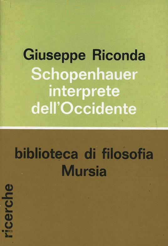 Schopenhauer interprete dell'Occidente - Giuseppe Riconda - copertina