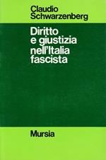 Diritto e giustizia nell'Italia fascista