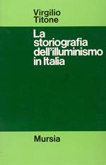 La storiografia dell'Illuminismo in Italia