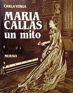 Maria Callas. Un mito