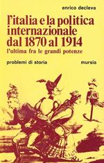 L' Italia e la politica internazionale dal 1870 al 1914