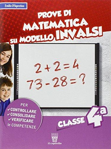  Prove su modello INVALSI. Matematica. Per la Scuola elementare -  Carlotta Parri, Emilio D'Agostini - copertina