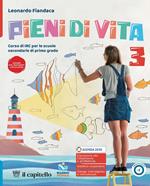 Pieni di vita. Corso di IRC con nulla osta CEI. Per la Scuola media. Con e-book. Con espansione online. Vol. 3