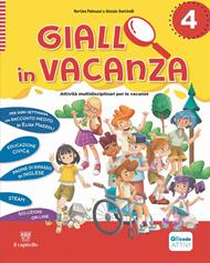 Giallo in vacanza. Attività multidisciplinari per le vacanze. Per la Scuola elementare. Con e-book. Con espansione online. Vol. 4: Con Inserto delle regole, Logicando, Narrativa: il fantasma di Canterville e The legend of Dick Whittington