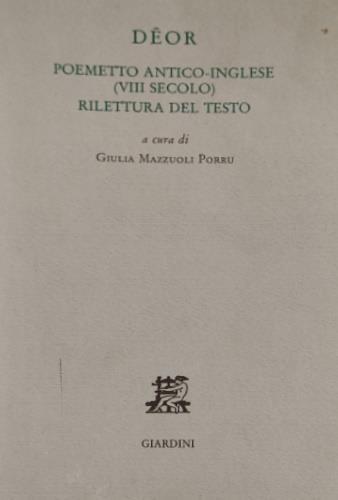 Deor. Poemetto antico inglese dell'VIII secolo. Rilettura del testo - Giulia Mazzuoli Porru - copertina