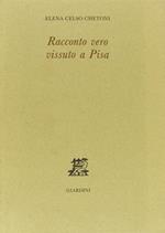 Racconto vero vissuto a Pisa