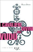 I cavalieri divini del vudù