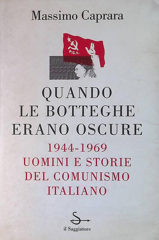 Quando le Botteghe erano Oscure