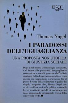I paradossi dell'uguaglianza. Una proposta non utopica di giustizia sociale