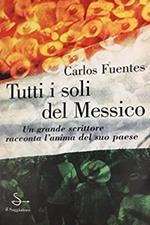 Tutti i soli del Messico