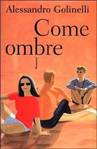 Come ombre - Alessandro Golinelli - copertina