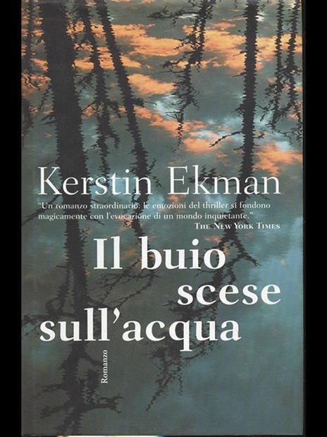 Il buio scese sull'acqua - Kerstin Ekman - 3