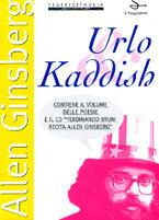 Urlo & kaddish. Con CD