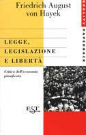Legge, legislazione e libertà