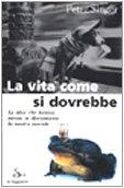 La vita come si dovrebbe