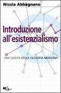 Introduzione all'esistenzialismo - Nicola Abbagnano - copertina