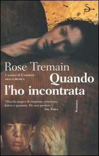 Quando l'ho incontrato