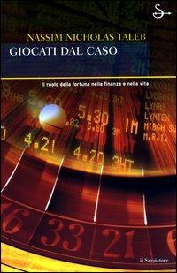 Giocati dal caso