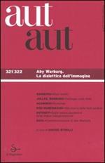 Aut aut vol. 321-322: Aby Warburg. La dialettica dell'imagine.