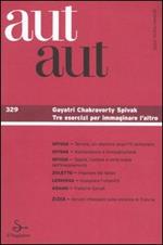 Aut aut. Vol. 329: Gayatri Chakravorty Spivak.