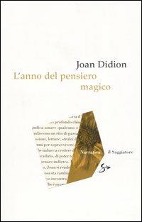 L' anno del pensiero magico - Joan Didion - copertina