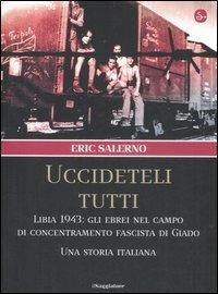 Uccideteli tutti