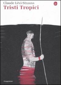Tristi Tropici