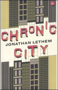 Chronic City - Jonathan Lethem - copertina