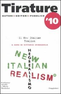 Tirature 2010. Il New Italian Realism