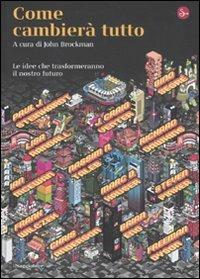 Come cambierà tutto