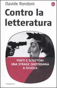 Contro la letteratura